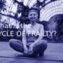 woman dealing with the cycle of frailty